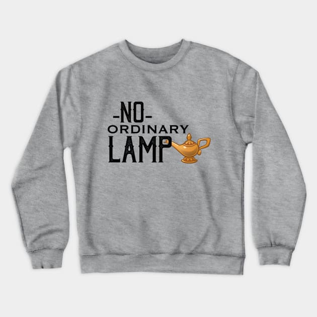 No Ordinary Lamp Crewneck Sweatshirt by Philharmagicalshop